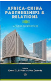 Africa-china Partnerships And Relations