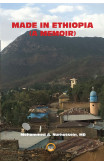 Made In Ethiopia (a Memoir)