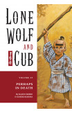 Lone Wolf And Cub Volume 25: Perhaps In Death