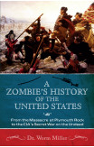 A Zombie's History Of The United States