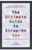 The Ultimate Guide To Strap-on Sex For Women