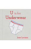 U Is For Underwear