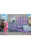 New York Is My Playground