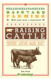 Backyard Farming: Raising Cattle For Dairy And Beef