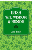 Irish Wit, Wisdom & Humor