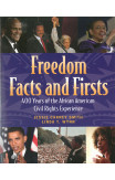 Freedom Facts And Firsts