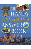The Handy Pennsylvania Answer Book