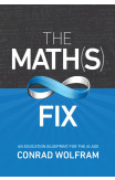 Math(s) Fix, The: An Education Blueprint Of The Ai Age
