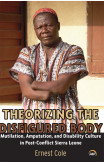 Theorizing The Disfigured Body