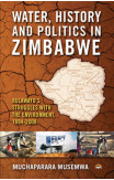 Water, History And Politics In Zimbabwe