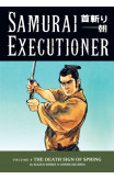 Samurai Executioner Volume 8: The Death Sign Of Spring