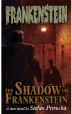 Frankenstein Volume 1: The Shadow Of Frankenstein