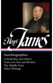 Henry James: Autobiographies