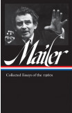 Norman Mailer: Collected Essays Of The 1960s (loa #306)