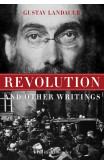Revolution And Other Writings