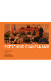Sketching Guantanamo