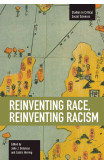 Reinventing Race, Reinventing Racism