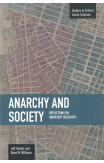 Anarchy And Society: Reflections On Anarchist Sociology