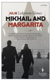 Mikhail And Margarita