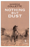Nothing But Dust