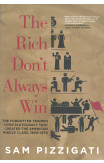 The Rich Don't Always Win