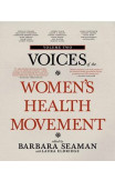 Voices of the Women's Health Movement, Vol.2