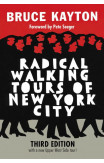 Radical Walking Tours Of New York City