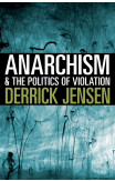 Anarchism and the Politics of Violation