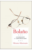 Bolano: A Biography