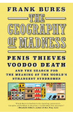 The Geography Of Madness