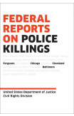 Federal Reports On Police Killings