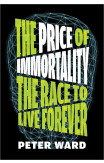 The Price Of Immortality