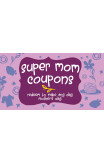 Super Mom Coupons