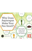 Why Does Asparagus Make Your Pee Smell?