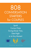 808 Conversation Starters For Couples