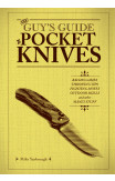 The Guys Guide To Pocket Knives