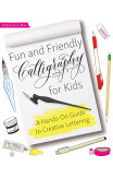 Fun And Friendly Calligraphy For Kids