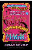 The Great Crump Presents His Magic