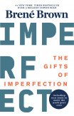 The Gifts Of Imperfection