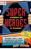 Super Stories of Heroes & Villains