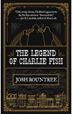 The Legend of Charlie Fish