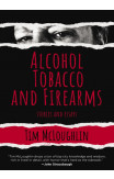 Alcohol, Tobacco And Firearms