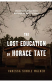 The Lost Education Of Horace Tate