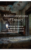 Administrations Of Lunacy