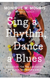 Sing A Rhythm, Dance A Blues