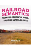 Railroad Semantics