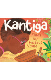 Kantiga Finds The Perfect Name