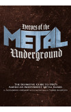 Heroes Of The Metal Underground