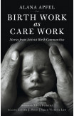 Birth Work As Care Work