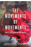 The Movements Of Movements